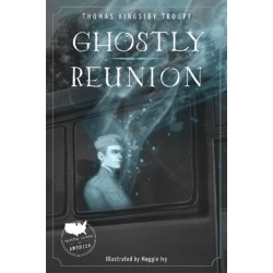 Ghostly Reunion: A Minnesota Story