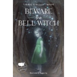 Beware the Bell Witch: A Tennessee Story