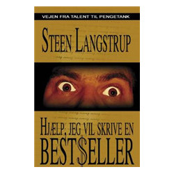 Hjælp, jeg vil skrive en bestseller: Fagbog