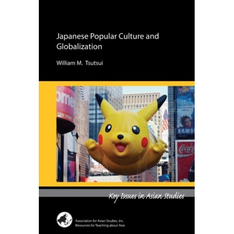 Japanese Popular Culture and Globalization