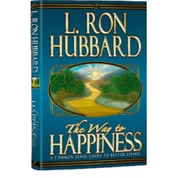 The Way to Happiness: A Common Sense Guide to Better Living