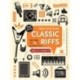 Classic Riffs (Pick Up and Play): Licks & Riffs in the Style of Great Guitar Heroes
