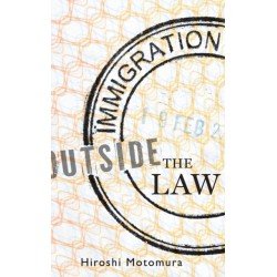 Immigration Outside the Law