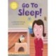Reading Champion: Go to Sleep!: Independent Reading Yellow 3