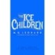 The Ice Children