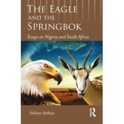 The Eagle and the Springbok: Essays on Nigeria and South Africa