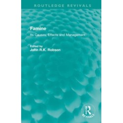 Famine: Its Causes, Effects and Management