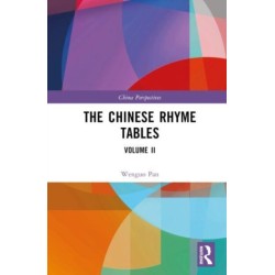 The Chinese Rhyme Tables: Volume II