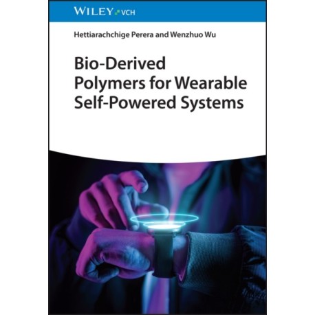 Bio-Derived Polymers for Wearable Self-PoweredSystems