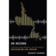 On Record: Audio Recording, Mediation, and Citizenship in Newfoundland and Labrador