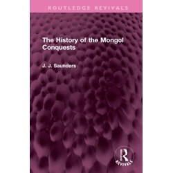 The History of the Mongol Conquests