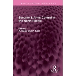 Security & Arms Control in the North Pacific