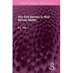 The Civil Service in New African States