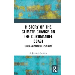 History of the Climate Change on the Coromandel Coast: Ninth–Nineteenth Centuries