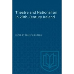 Theatre and Nationalism in 20th-Century Ireland