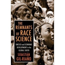 The Remnants of Race Science: UNESCO and Economic Development in the Global South