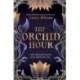 The Orchid Hour