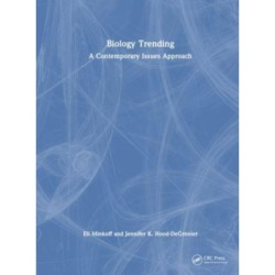 Biology Trending: A Contemporary Issues Approach