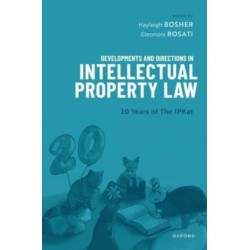 Developments and Directions in Intellectual Property Law: 20 Years of The IPKat