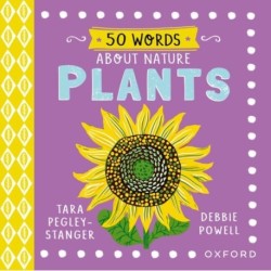 50 Words About Nature: Plants