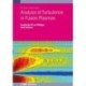 Analysis of Turbulence in Fusion Plasmas