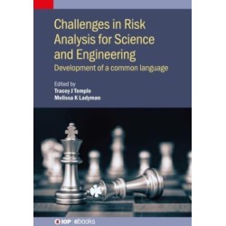 Challenges in Risk Analysis for Science and Engineering: Development of a common language