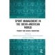 Sport Management in the Ibero-American World: Product and Service Innovations