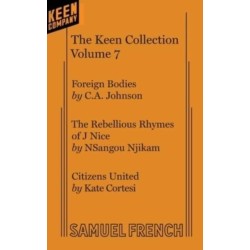 The Keen Collection: One Acts by Contemporary Playwrights Vol. 7: One Acts by Contemporary Playwrights Vol. 7