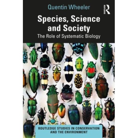 Species, Science and Society: The Role of Systematic Biology