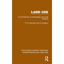 Land Use: An Introduction to Proprietary Land Use Analysis