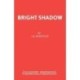 Bright Shadow