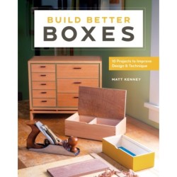 Build Better Boxes: Easy Steps to Master a Classic Craft