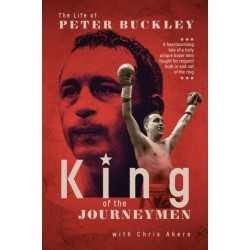 King of the Journeymen: The Peter Buckley Story