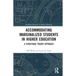 Accommodating Marginalized Students in Higher Education: A Structural Theory Approach