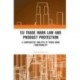 EU Trade Mark Law and Product Protection: A Comparative Analysis of Trade Mark Functionality
