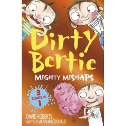 Mighty Mishaps: Yuck! Loo! Toothy!