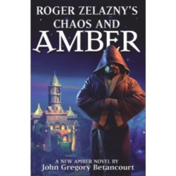 Roger Zelazny's Chaos and Amber
