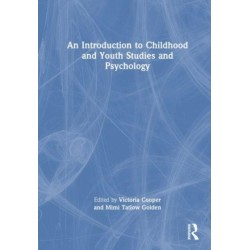 An Introduction to Childhood and Youth Studies and Psychology
