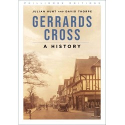 Gerrards Cross: A History