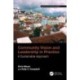 Community Vision and Leadership in Practice: A Sustainable Approach