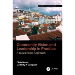 Community Vision and Leadership in Practice: A Sustainable Approach