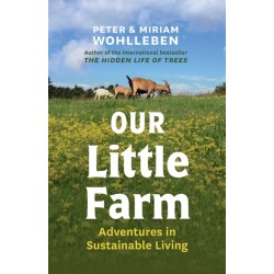 Our Little Farm: Adventures in Sustainable Living