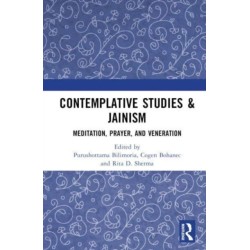 Contemplative Studies & Jainism: Meditation, Prayer, and Veneration