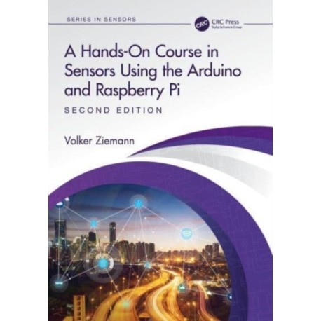 A Hands-On Course in Sensors Using the Arduino and Raspberry Pi