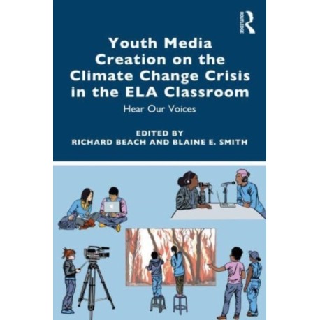 Youth Created Media on the Climate Crisis: Hear Our Voices