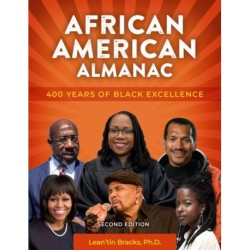 African American Almanac: 500 Years of Black Excellence