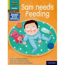 Read Write Inc. Phonics: Sam needs feeding (Yellow Set 5 Book Bag Book 7)