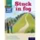 Read Write Inc. Phonics: Stuck in fog (Yellow Set 5 Book Bag Book 3)