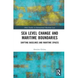 Sea Level Change and Maritime Boundaries: Shifting Baselines and Maritime Spaces