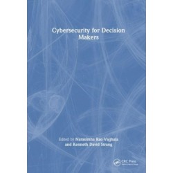 Cybersecurity for Decision Makers